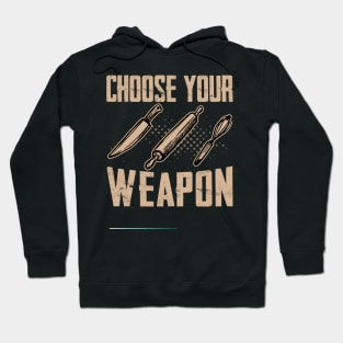 Choose your weapon - a cake decorator design Hoodie